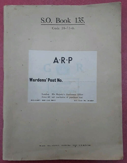 S.O. (Stationery Office) Book 135 used at Air Raid Wardens' Posts in WW2