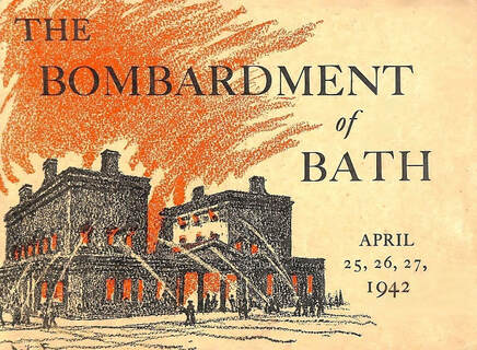 The Bombardment of Bath April 25, 26, 17 1942