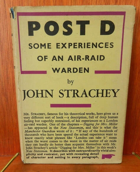 Post D - Some Experiences of an Air-Raid Warden by John Strachy, 1941